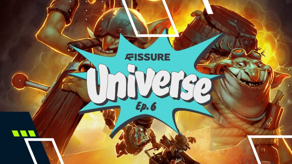 Fissure Universe EP6