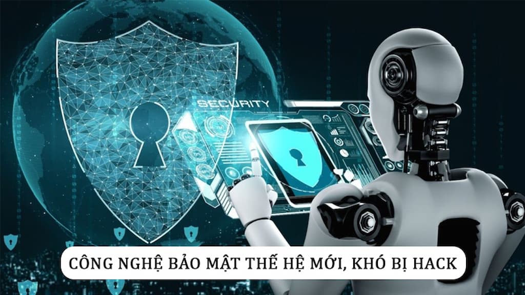 Công nghệ bảo mật thế hệ mới, khó bị hack