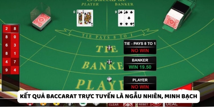 Kết quả Baccarat trực tuyến là ngẫu nhiên, minh bạch